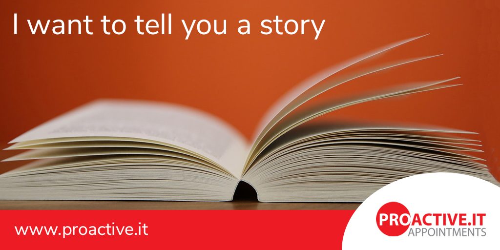I want to tell you a story - storytelling to attract top talent